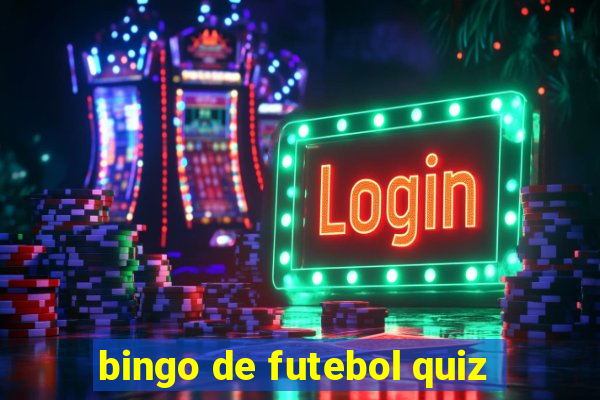 bingo de futebol quiz